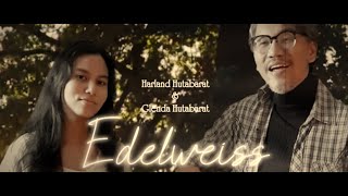 Edelweiss Cover Father Daughter Duet Harland Hutabarat Glenda Hutabarat Old Style On Valentines Day