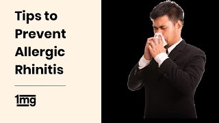 Top Tips to Prevent Allergic Rhinitis | Dr. Vibhu Kawatra | 1mg screenshot 2