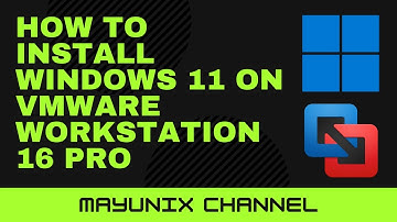 How to Install Windows 11 on VMware Workstation 16 Pro