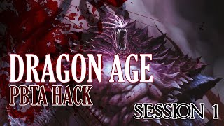 Dragon Age (PbtA Hack) Session 1