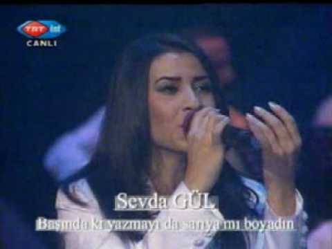 Sevda GÜL - Başında ki yazmayı da sarıya mı boyadın