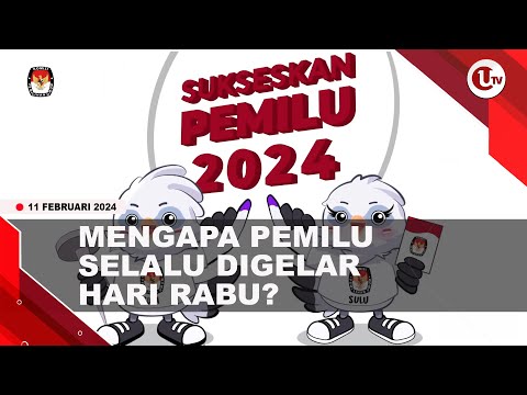 INI ALASAN HARI RABU DIPILIH JADI HARI PEMUNGUTAN SUARA | U-NEWS