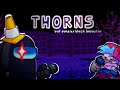 Thorns (But its sung by Black Impostor)