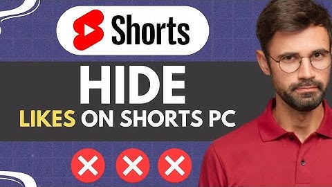 How To Hide Likes On YouTube Shorts On PC (2024)