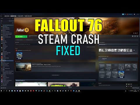 Fallout 76: Steam Crash after Launch ( FIXED - 2021 )