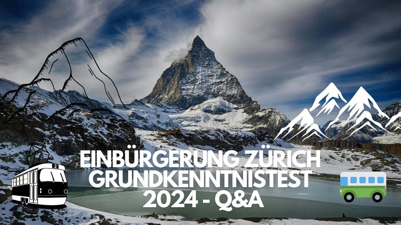 Zürich - Grundkenntnistest im Einbürgerungsverfahren (350 Fragen & Antwort, Juni 2024) in Deutsch