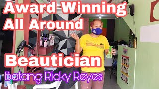Award Winning All Around Beautician l Batang Ricky Reyes l Manny Guiral