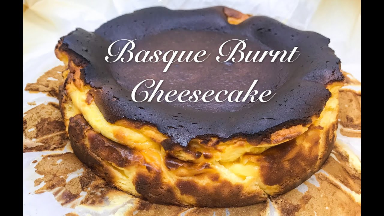 HOW TO MAKE BASQUE BURNT CHEESECAKE | BASQUE BURNT CHEESECAKE - YouTube