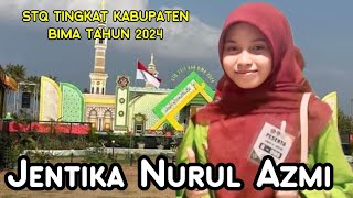 JENTIKA NURUL AZMI‼️JUARA 2 GOLONGAN REMAJA STQ TINGKAT KABUPATEN BIMA 2024