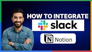 How to integrate Slack with Notion[2026 Full Guide]