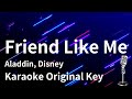 Karaoke Instrumental Friend Like Me Aladdin Disney Original Key