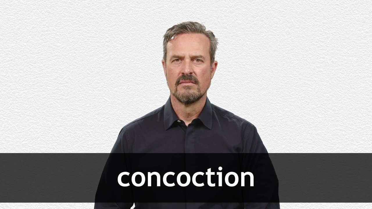 How to pronounce CONCOCTION in American English
