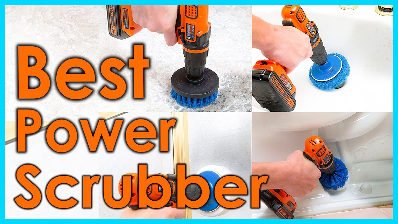 Best Power Scrubber in 2021  For Deep Cleaning Your Bathroom
