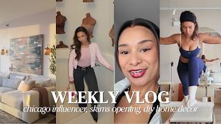weekly vlog (typical days as a Chicago influencer, skims event, diy home decor) | Tanea Marie