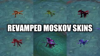 REVAMPED MOSKOV AND HIS SKINS!