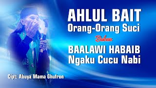 Ahlul Bait Nabi Orang Suci || Official Video Music