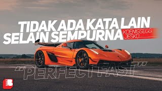 Koenigsegg Jesko | Tidak Ada Kata Lain Selain Sempurna