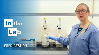 In the Lab: Predigestion
