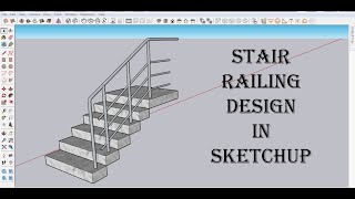 Stair Railing Design in SketchUp #sketchup