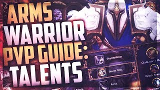 WoW BFA Arms Warrior PvP Guide: Talents & PvP Talents 8.0.1 WoW BFA Arms Warrior PvP Guide: Talents & PvP Talents 8.0.1