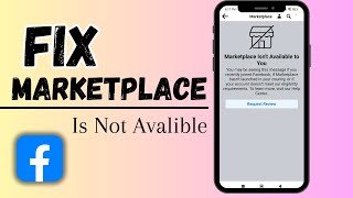 How To Fix Facebook Marketplace Not Available | Fix Marketplace Not Showing Up