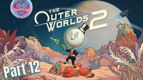 👑 THE FINALE 🚀 | The Outer Worlds 2 Walkthrough Part 12
