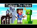 Minecraft but i can talk to mobs