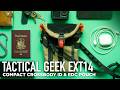 What's in my EDC Sling? Tactical Geek EXT 14 Loadout and Review