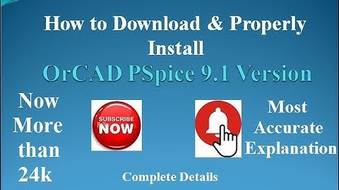 PSpice 9.1 Student free version | How to Download & Install properly | Complete Information
