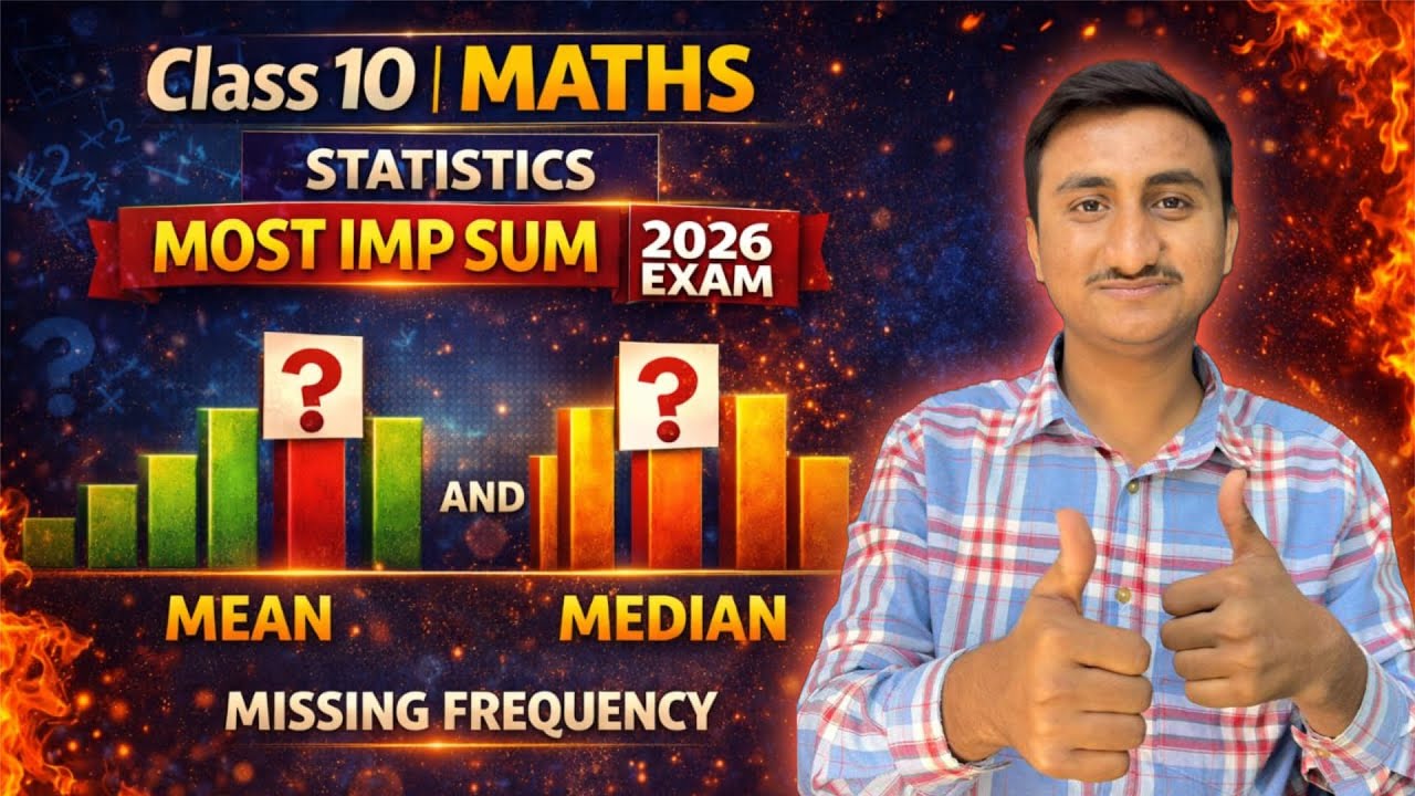 📘 Class 10 Maths – 📊 Mean & Median Missing Frequency | ⭐ Most Important Statistics Sum (📝 2026 Exam)