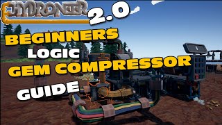 HYDRONEER 2.0 | BEGINNERS LOGIC GUIDE | GEM COMPRESSOR screenshot 5