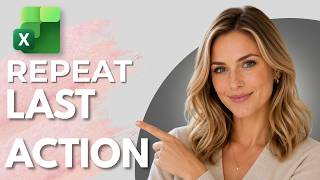 How to Repeat Last Action in Excel (Full Guide)