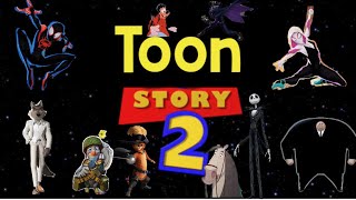 Toon Story 2 (Cast Video)