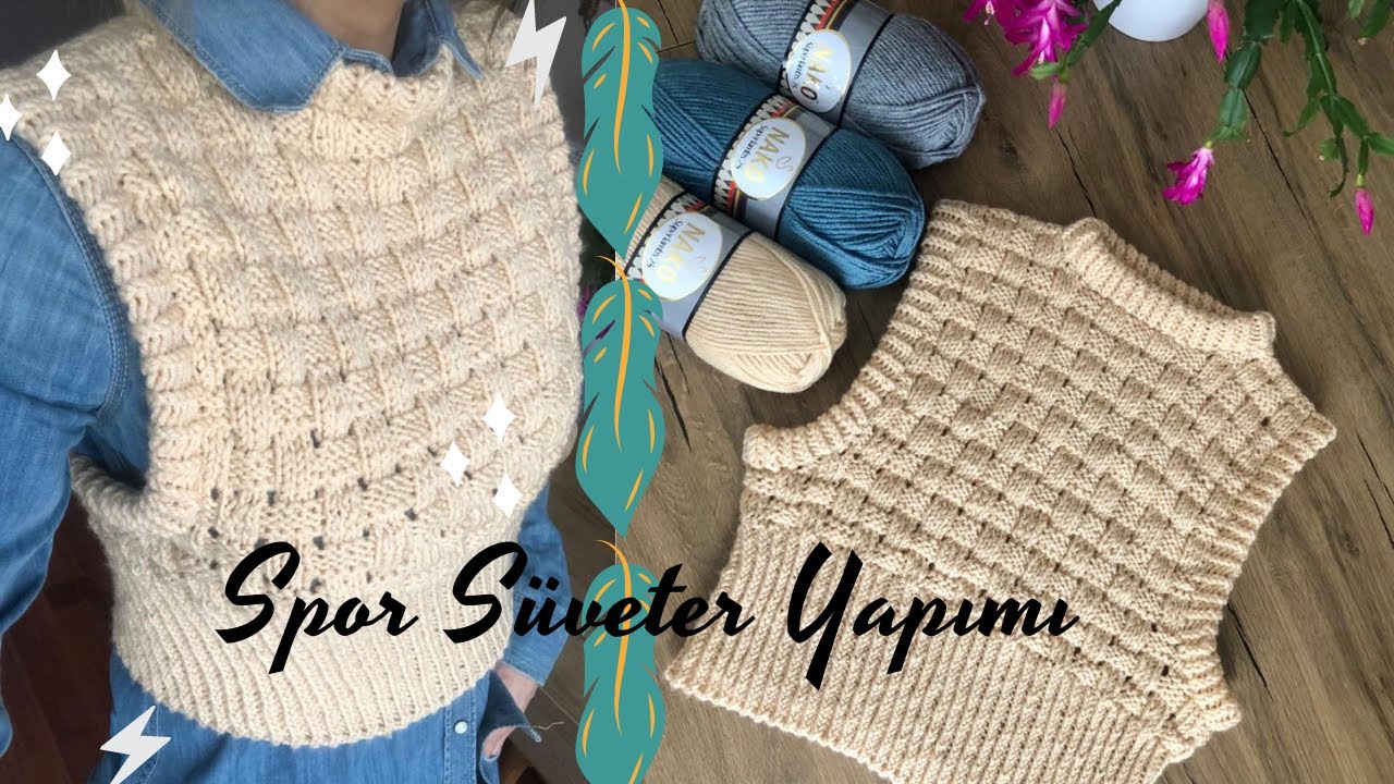 Spor  / şık SÜVETER  yapımı