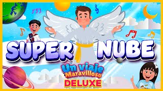 Video thumbnail of "SUPER NUBE - Canción Oficial - 💛 DELUXE Edition  Wawys Channel"