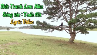 BỨC TRANH LEM MÀU - KHANG VIỆT x CHÂU KHẢI PHONG | SÁNG TÁC TUÂN HII | COVER | LYRIC VIDEO