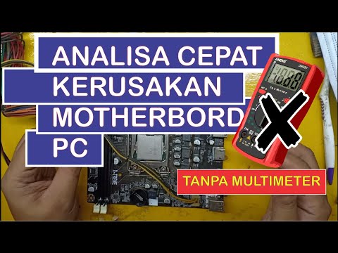 Cara Cepat Analisa Kerusakan Motherboard PC