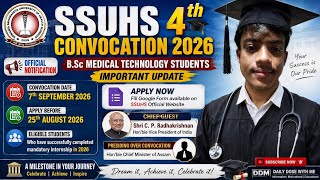SSUHS 4th CONVOCATION 2026 😍|B.Sc Medical Technology|Official Notification 