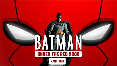 Batman Under the Red Hood Part Two (Stop-Motion)