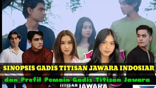 PROFIL PEMAIN GADIS TITISAN JAWARA INDOSIAR