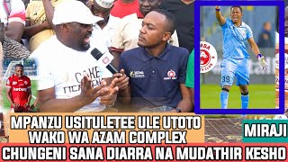 MIRAJI|KWENYE DABI MUOGOPE SANA DIARRA NA MUDATHIR|TUKIFANYA HAYA MAWILI YANGA ANAKUFA KESHI