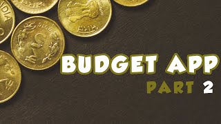Build A Budget APP | HTML CSS JS |  Part 2