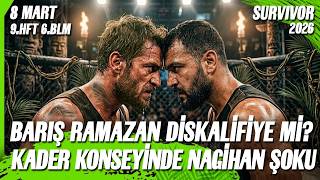SURVIVOR 2026 BARIŞ RAMAZAN DİSKALİFİYE İFŞA 8 MART FULL İZLE TEK PARÇA 9. HAFTA 6. BÖLÜM TV8 CANLI