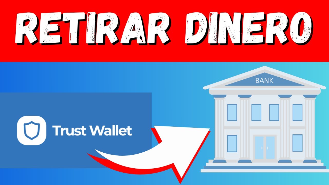 Cómo Retirar Dinero De Trust Wallet A Una Cuenta Bancaria (RÁPIDO Y
