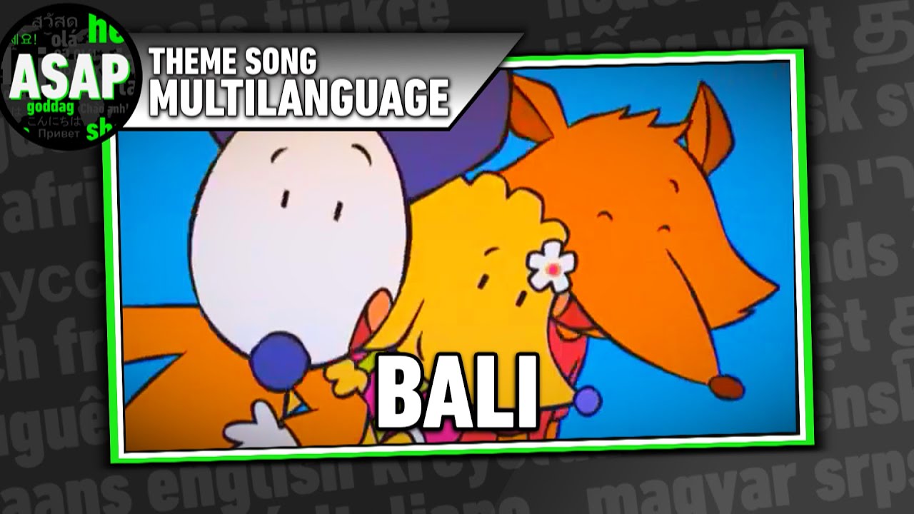 Bali Theme Song | Multilanguage (Requested)