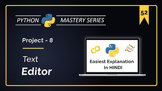 Python Project 8: TEXT EDITOR CLI in Python | Step-by-Step Python Tutorial in Hindi
