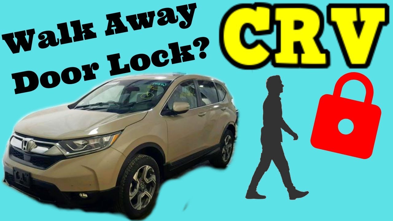 2017 2018 Honda CRV How to Turn On or Off the Walk Away Door Lock