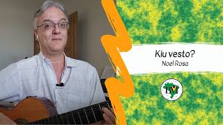 “Com que roupa?” (Noel Rosa) en Esperanto