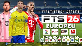 NOVO FTS 26 EUROPEU ANDROID 🔥 DOWNLOAD MEDIAFIRE COMPLETO 