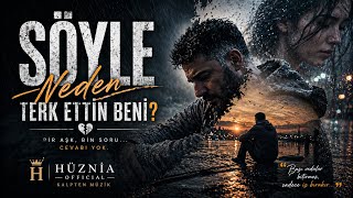 ZERAİ – SÖYLE  Neden Terk Ettin Beni  / Yeni 2026